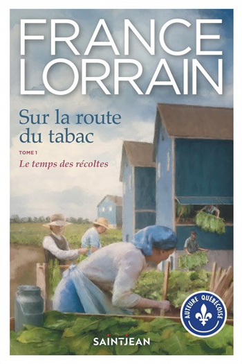 Sur la route du tabac, tome 1 France Lorrain
