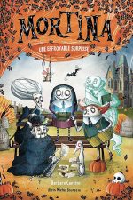 Mortina une effroyable surprise