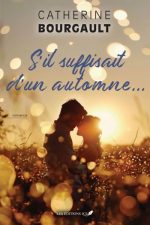 s'il suffisait d'un automne